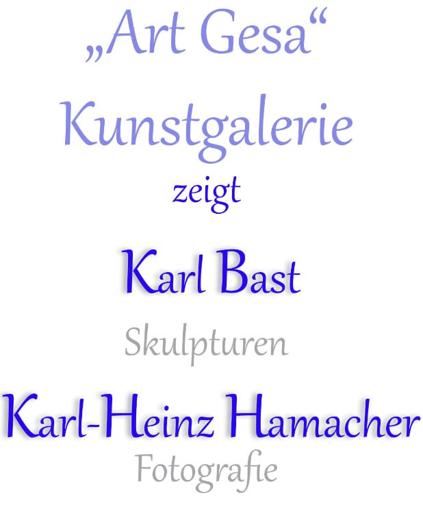 Karl Bast und Karl-Heinz Hamacher Ausstellung