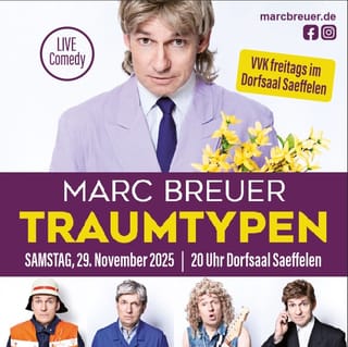 Vorverkauf für Marc Breuer und Traumtypen startet heute