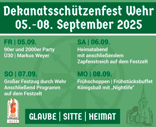Vorbericht zum 2. Heimat- und Dekanatsschützenfest vom 5. bis 8. September 2025 in Wehr
