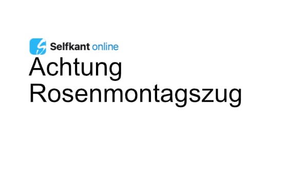 Rosenmontag in Süsterseel - Verkehrsinformation