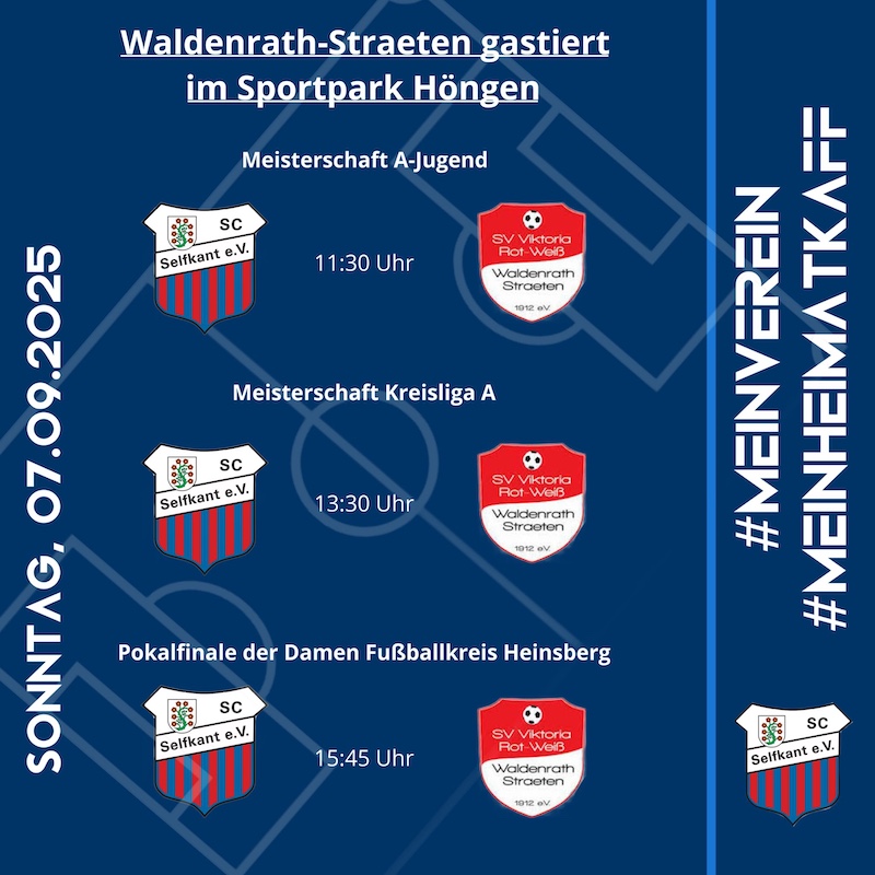 Sonntag 7.9.25:  SV RW Waldenrath-Straeten Tag beim SC Selfkant